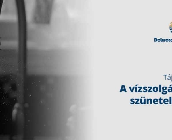 Debreceni Vízmű – a vízszolgáltatás szünetel
