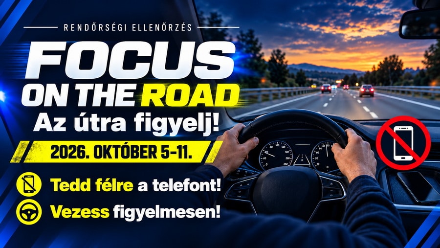 ROADPOL Focus on the Road közlekedésbiztonsági akció